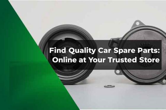 Find Quality Car Spare Parts Online at Your Trusted Store
